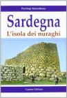 Sardegna. L'isola dei nuraghi
