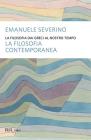La filosofia dai greci al nostro tempo - La filosofia contemporanea. eBook