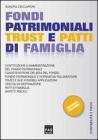Fondi patrimoniali Trust e Patti di famiglia. eBook