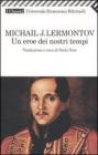Un eroe dei nostri tempi. eBook