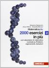 Algebra.blu. 2000 esercizi in piu. Con laboratorio di matematica e schede su problemi, ragionamenti e deduzioni. Per le Scuole superiori