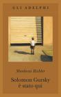 Solomon Gursky � stato qui