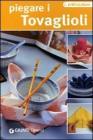 Piegare i Tovaglioli. eBook