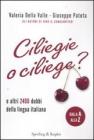 Ciliegie o ciliege? eBook