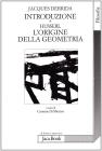 Introduzione a �L'origine della geometria� di Husserl