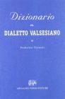 Dizionario del dialetto valsesiano (rist. anast. 1894)