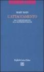 L' attaccamento. Dal comportamento alla rappresentazione