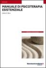 Manuale di psicoterapia esistenziale. eBook