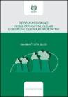 Decommissioning degli impianti nucleari e gestione dei rifiuti radioattivi. eBook