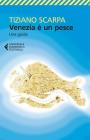 Venezia � un pesce