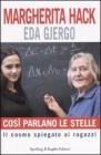 Cos� parlano le stelle. Il cosmo spiegato ai ragazzi