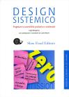 Design sistemico. Progettare la sostenibilit� produttiva e ambientale