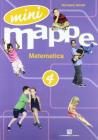 Mini mappe. Matematica. Per la 4� classe della Scuola elementare
