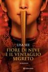 Fiore di neve e il ventaglio segreto. eBook