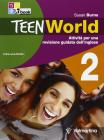 Teenworld. Attivit� per una revisione guidata dell'inglese. Per le Scuole superiori vol.2