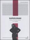 Superumani. Etica ed enhancement. eBook