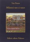 Milanesi non si nasce