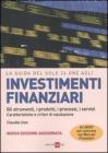 La Guida del Sole 24 Ore agli investimenti finanziari. eBook