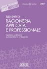 Elementi di ragioneria applicata e professionale. Gestione ordinaria e straordinaria dazienda. eBook