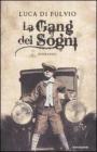 La gang dei sogni. eBook