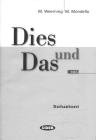 Dies und Das. Soluzioni. Per le Scuole superiori