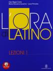 L' ora di latino. Lezioni. Con espansione online. Per i Licei e gli Ist. magistrali vol.1