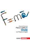 Fisica e realt�.blu. Onde. Con espansione online. Per le Scuole superiori