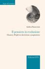 Il pensiero in evoluzione. Chauncey Wright darwinismo e pragmatismo