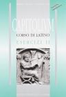 Capitolium. Corso di lingua latina. Esercizi. Per le Scuole superiori vol.2