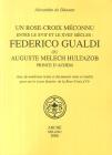 Un Rose-croix meconnu entre le XVIIe et le XVIIIe si�cles: Federico Gualdi ou Auguste Melech Hultazob prince d'Achem