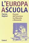 L' Europa a scuola. Percorsi dell'istruzione tra Ottocento e Novecento