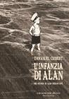 L' infanzia di Alan. Dai ricordi di Alan Ingram Cope