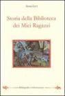 Storia della biblioteca dei miei ragazzi