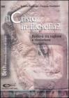 Il Cristo in filosofia? Percorsi tra ragione e rivelazione. eBook