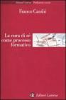 La cura di s� come processo formativo