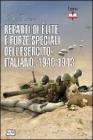 Reparti di �lite e forze speciali dell'esercito italiano, 1940-1943