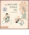 The Mellops strike oil