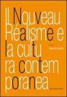 Il nouveau r�alisme e la cultura contemporanea