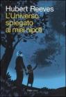 Luniverso spiegato ai miei nipoti. eBook