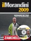 Il Morandini 2009. Dizionario dei film. Con CD-ROM