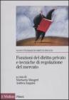 Funzioni del diritto privato e tecniche di regolazione del mercato. eBook