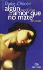 Alg�n amor que no mate