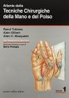 Atlante delle tecniche chirurgiche della mano e del polso
