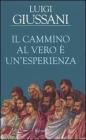 Il cammino al vero � un'esperienza