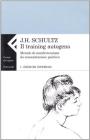 Il training autogeno. Metodo di autodistensione da concentrazione psichica vol.1