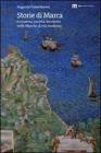 Storie di marca. Economia, societ�, territorio nelle Marche di et� moderna
