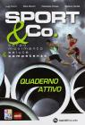 Sport & co. Con e-book. Con espansione online. Per le Scuole superiori. Con CD-ROM
