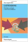 L attenzione. Fisiologia, patologie e interventi riabilitativi. eBook