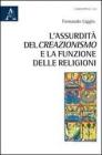 L' assurdit� del creazionismo e la funzione delle religioni