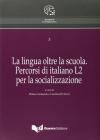 La lingua oltre la scuola. Percorsi di italiano L2 per la socializzazione